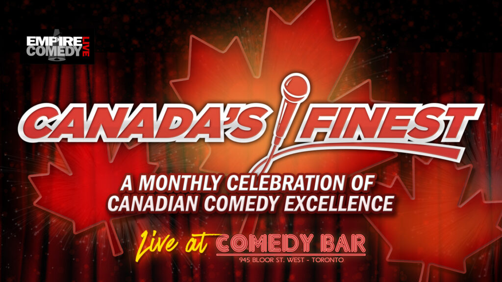 Canada's Finest - Live at Comedy Bar